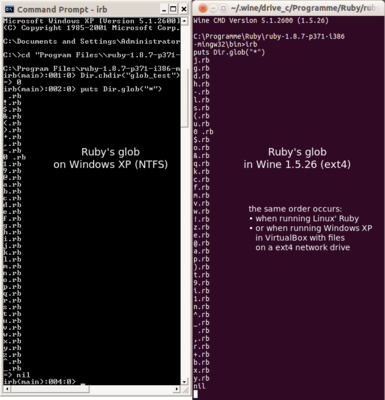 Left: glob returns sorted results when running Ruby 1.8.7 on Windows XP;<br />Right: glob returns reproducible but unsorted results when running Ruby 1.8.7 in Wine 1.5.26